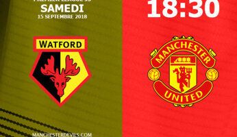 Preview : Watford vs Manchester United