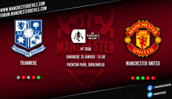 Preview : Tranmere Rovers - Manchester United