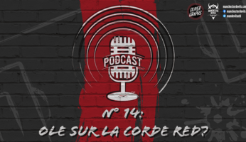 Le podcast Manchester Devils #14 : Ole sur la corde red ?